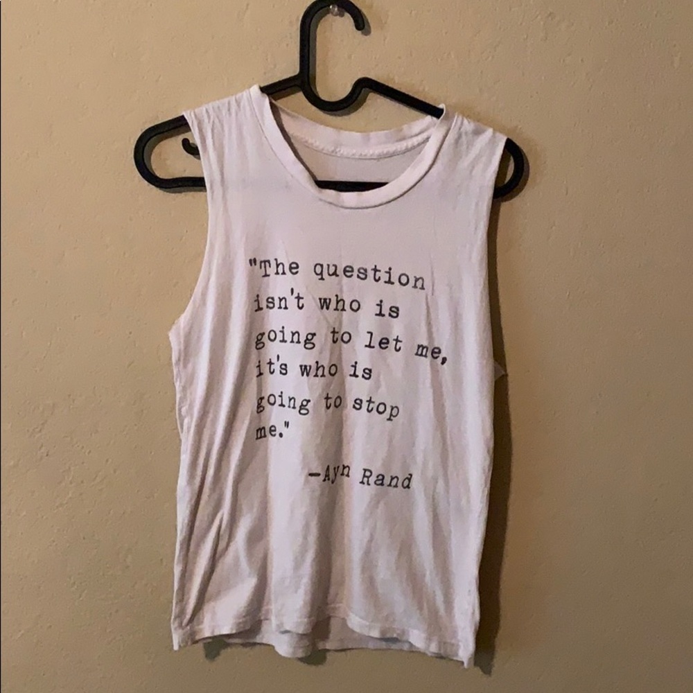 Ayn Rand quote muscle tee